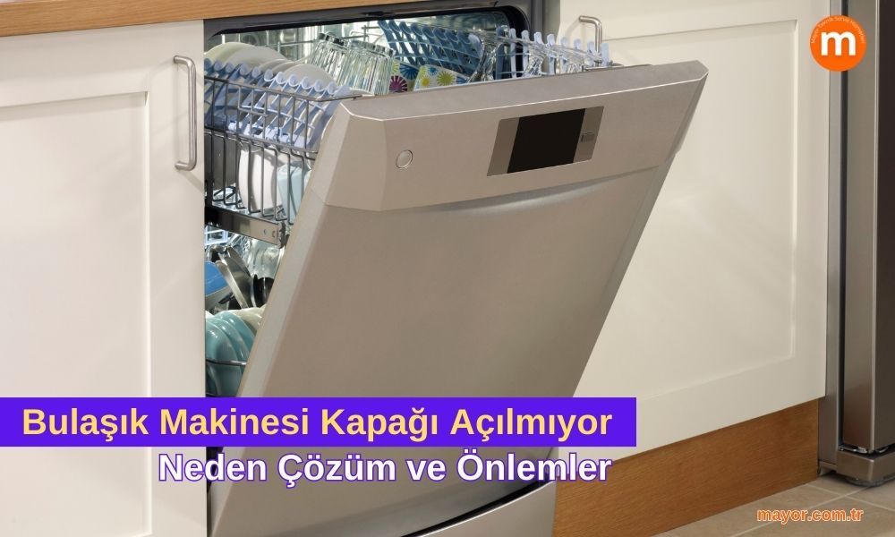 Regal Bulaşık Makinesi Kapağı Açılmıyor