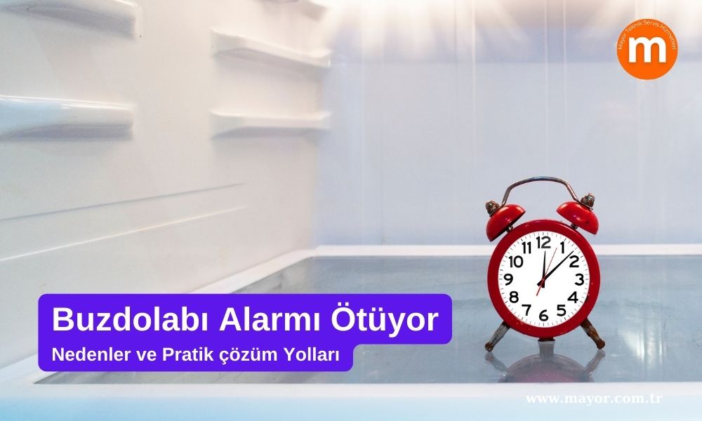 Regal Buzdolabı Alarm Ötüyor