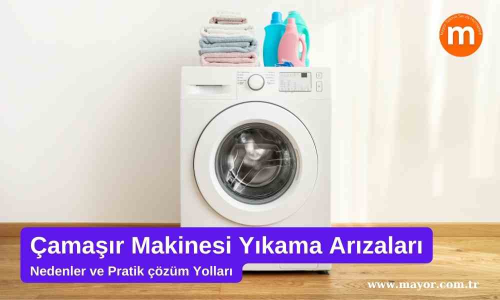Regal Çamaşır Makinesi Yıkama Sorunları